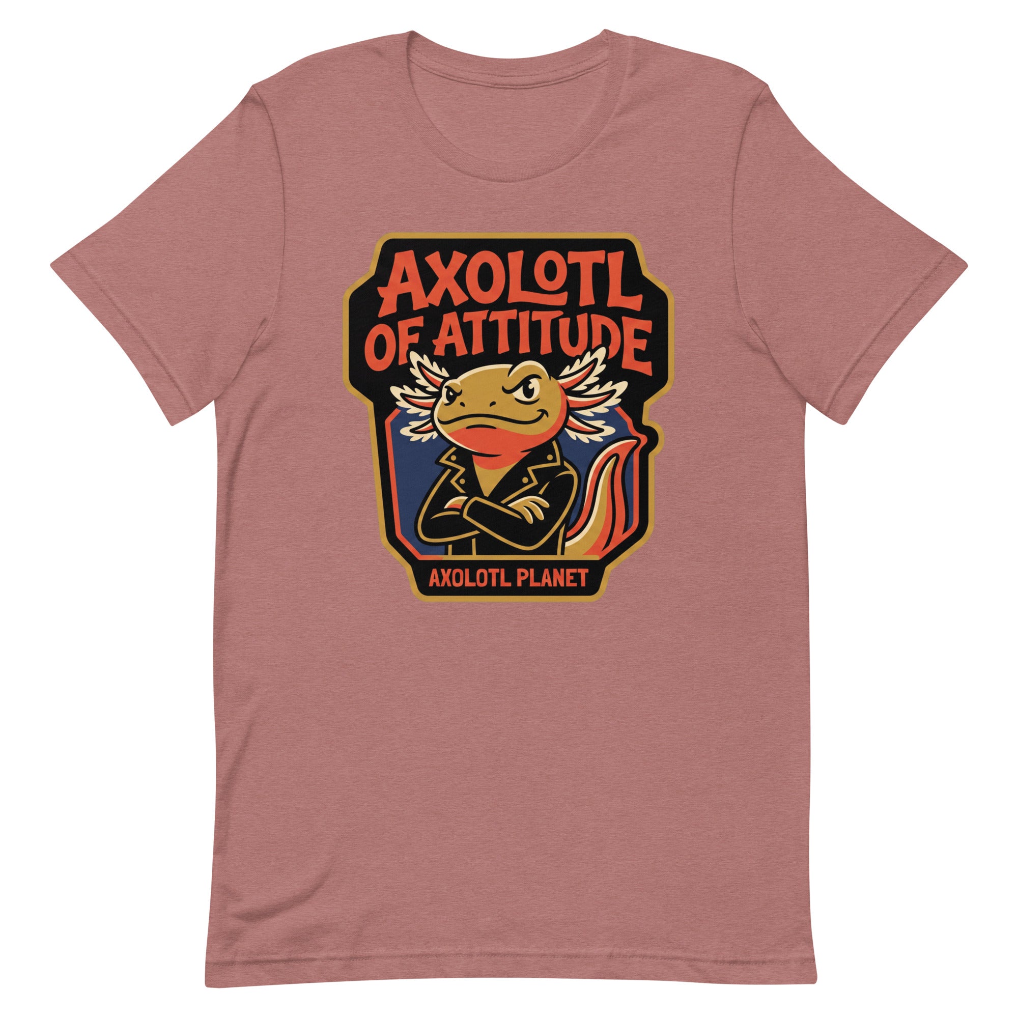 Axolotl of Attitude axolotl T-Shirt mockup