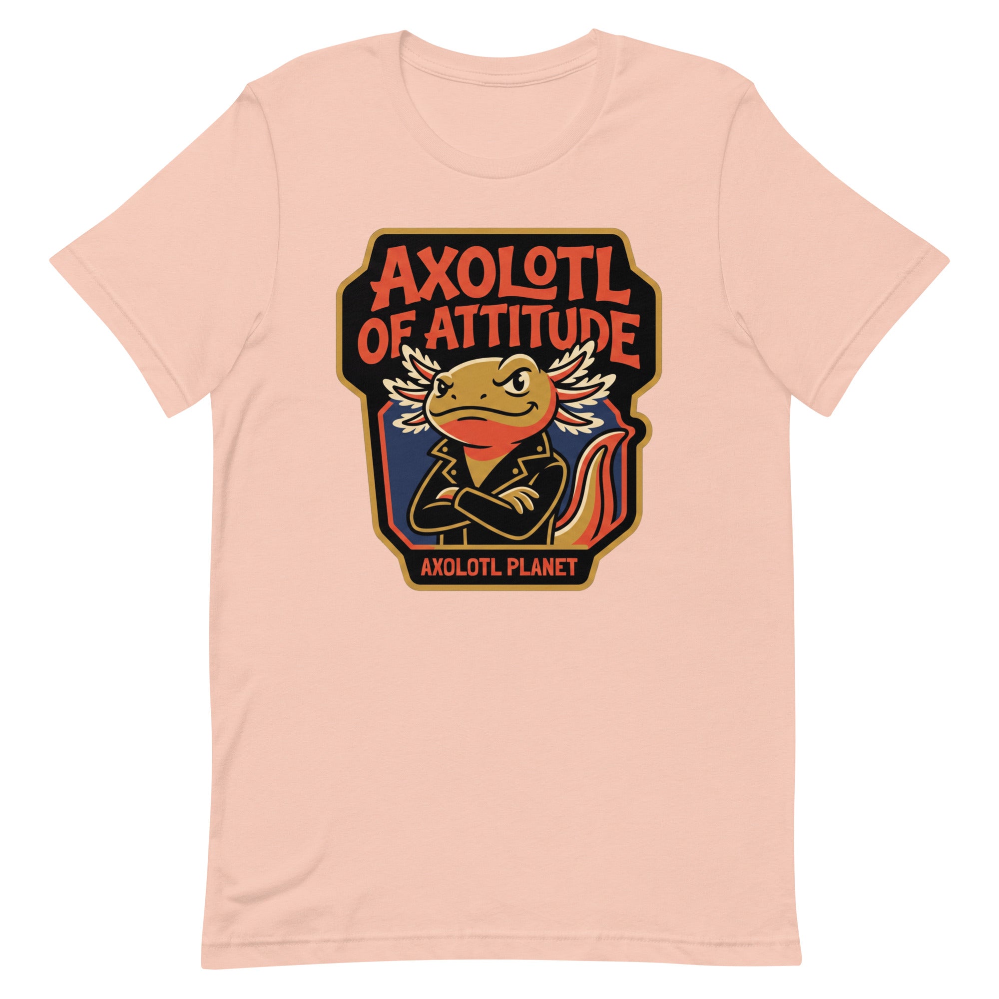 Axolotl of Attitude axolotl T-Shirt mockup