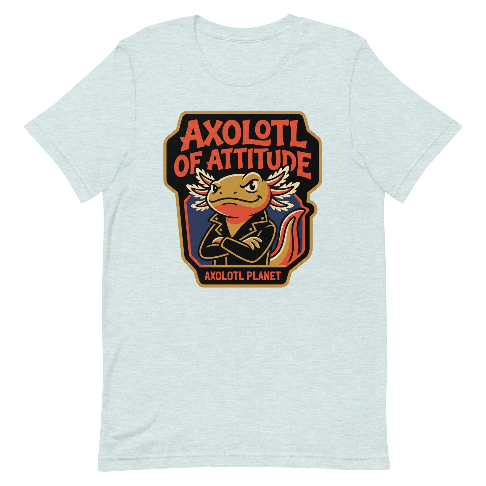 Axolotl of Attitude axolotl T-Shirt mockup